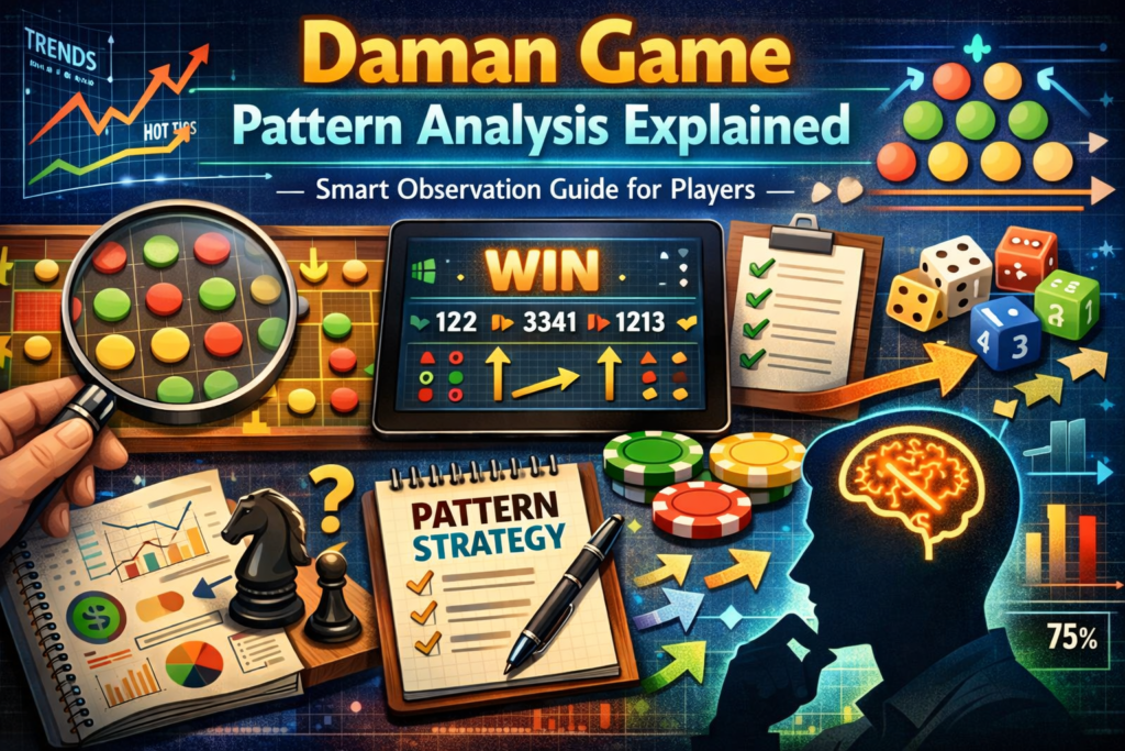 Daman Game Pattern Guide – How to Observe Trends and Play Smartly